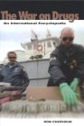 The War on Drugs: An Interational Encyclopedia